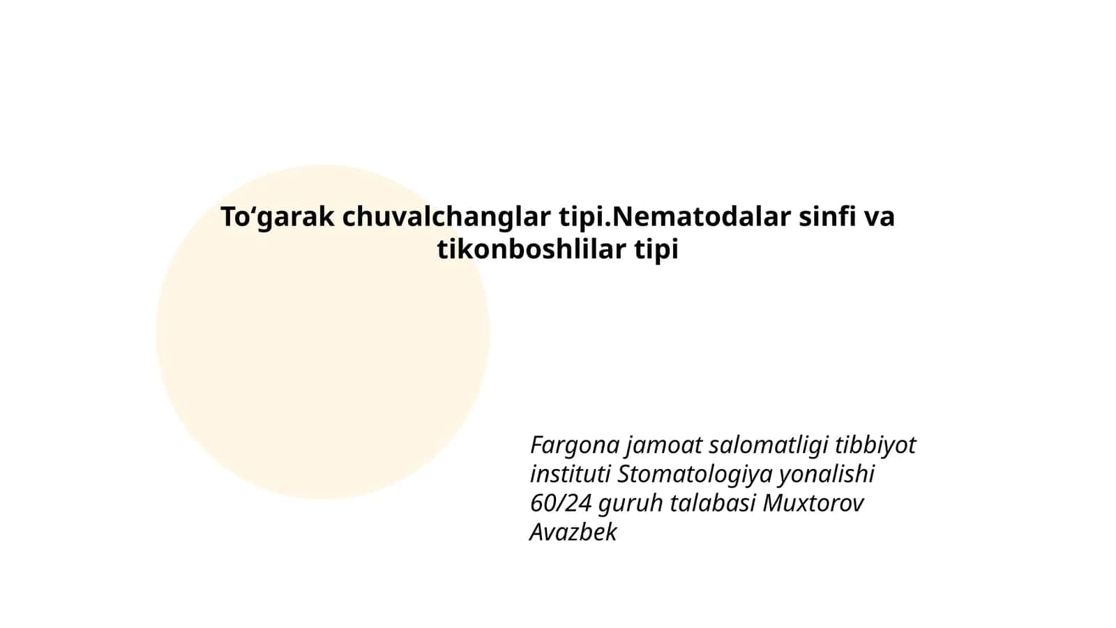 Toʻgarak chuvalchanglar tipi.Nematodalar sinfi va tikonboshlilar tipi 1