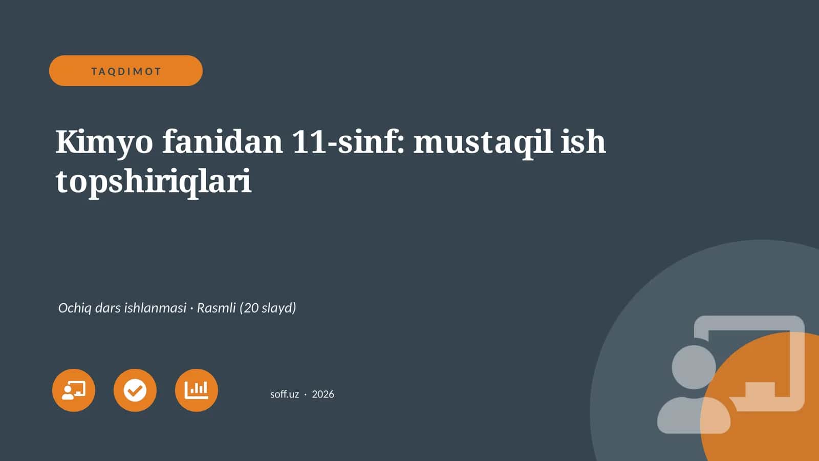 Kimyo fanidan 11-sinf: mustaqil ish topshiriqlari 1