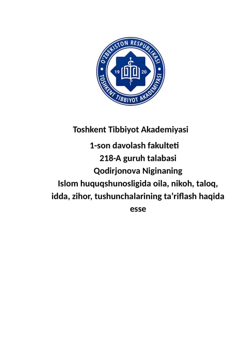 Islom huquqshunosligida oila, nikoh, taloq, idda, zihor, tushunchalarining ta’riflash haqida esse 1