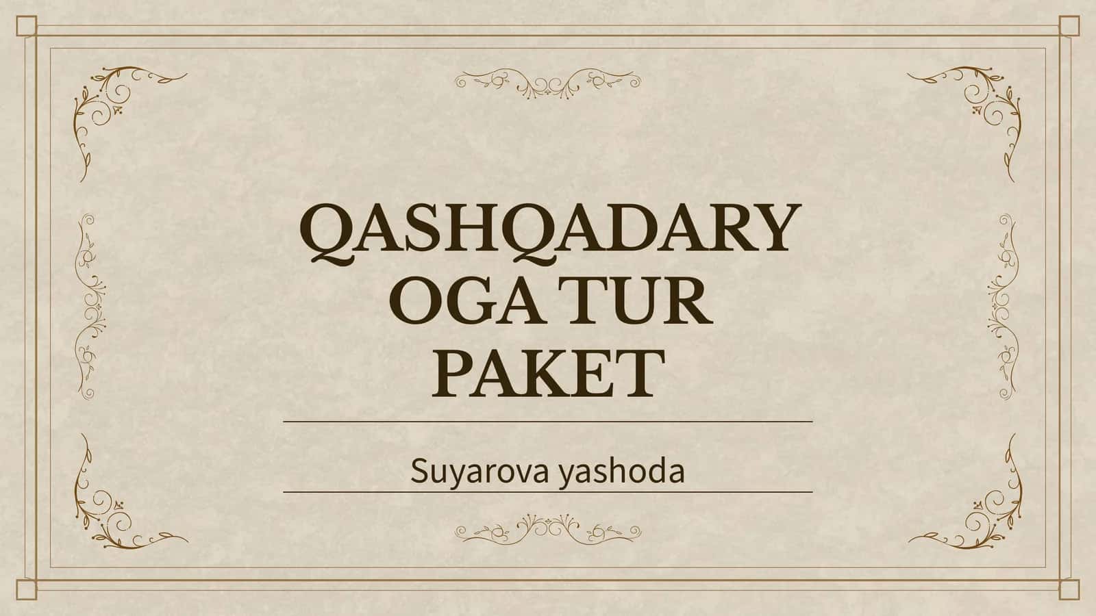 QASHQADARYOGA TUR PAKET 1