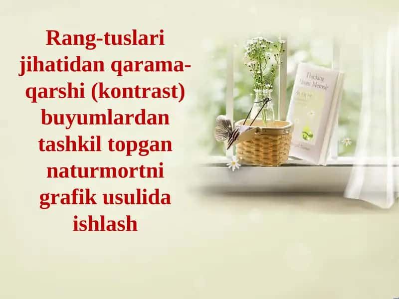 Naturmortning grafik usuli 1