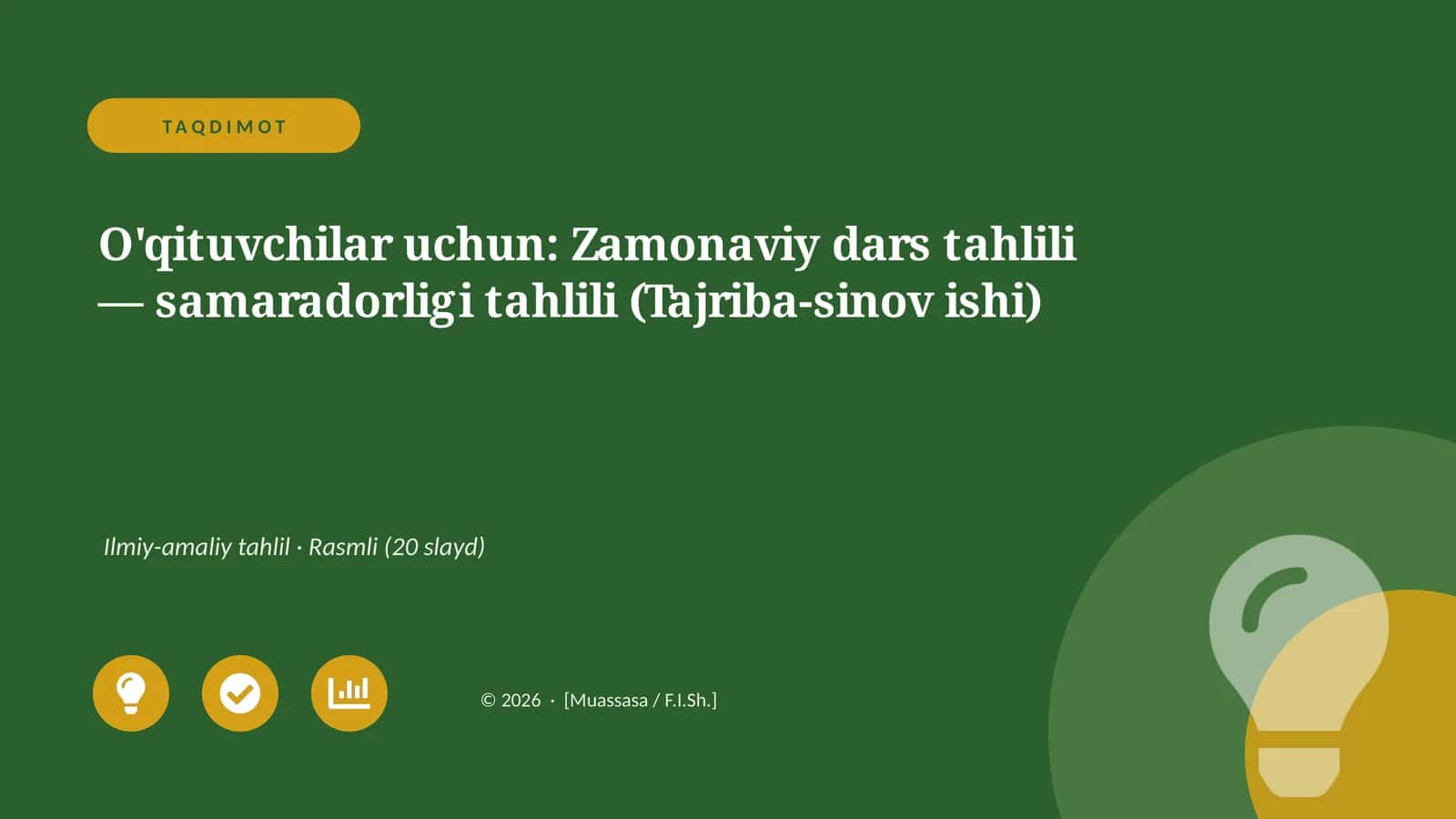 Zamonaviy dars tahlili — samaradorligi tahlili (Tajriba-sinov ishi) 1