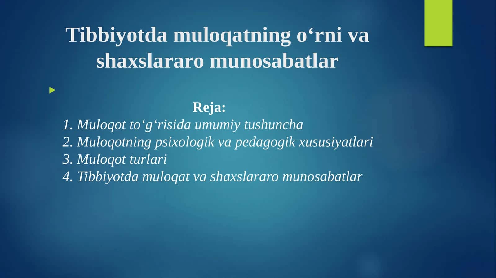 Tibbiyotda muloqatning o‘rni va shaxslararo munosabatlar 1