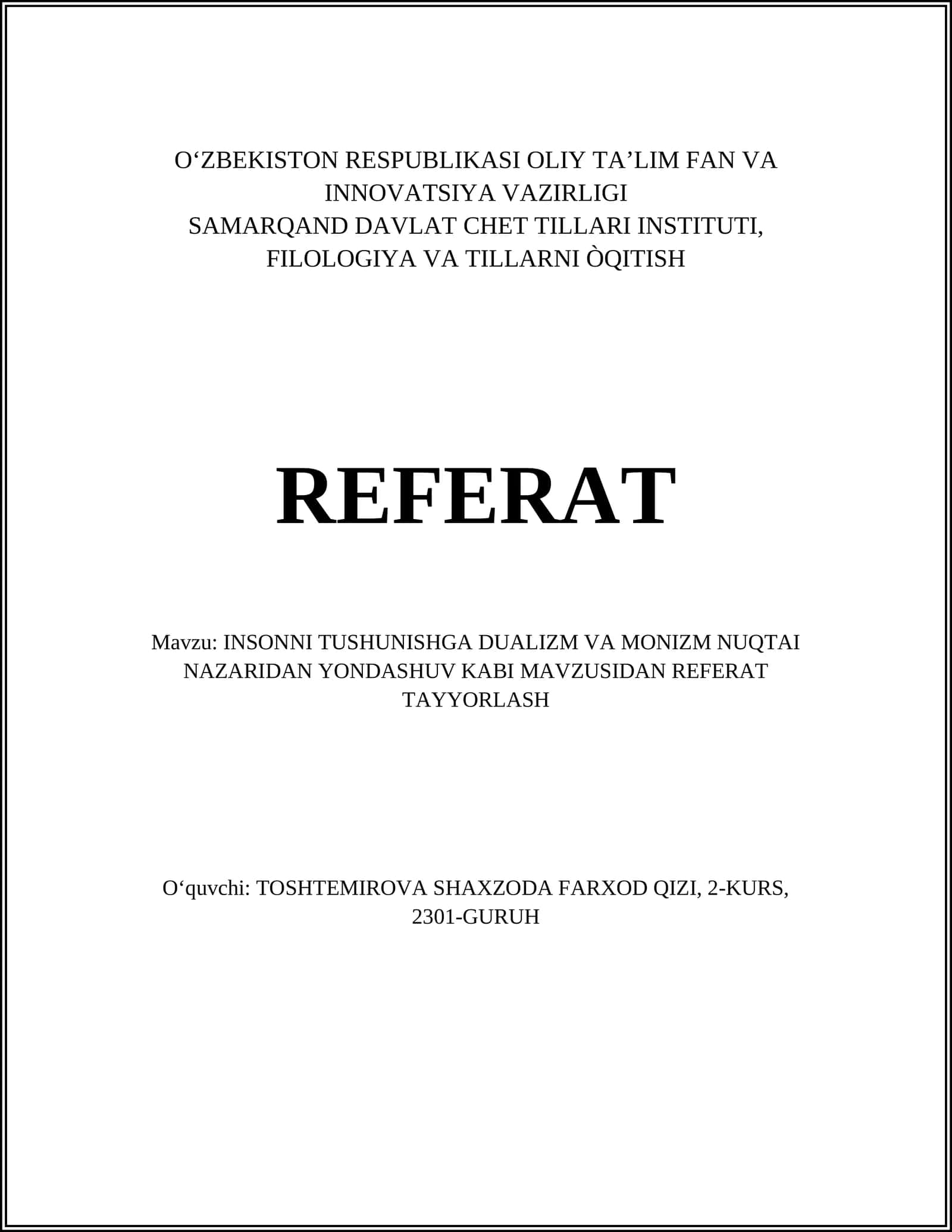 INSONNI TUSHUNISHGA DUALIZM VA MONIZM NUQTAI NAZARIDAN YONDASHUV KABI MAVZUSIDAN REFERAT TAYYORLASH 1