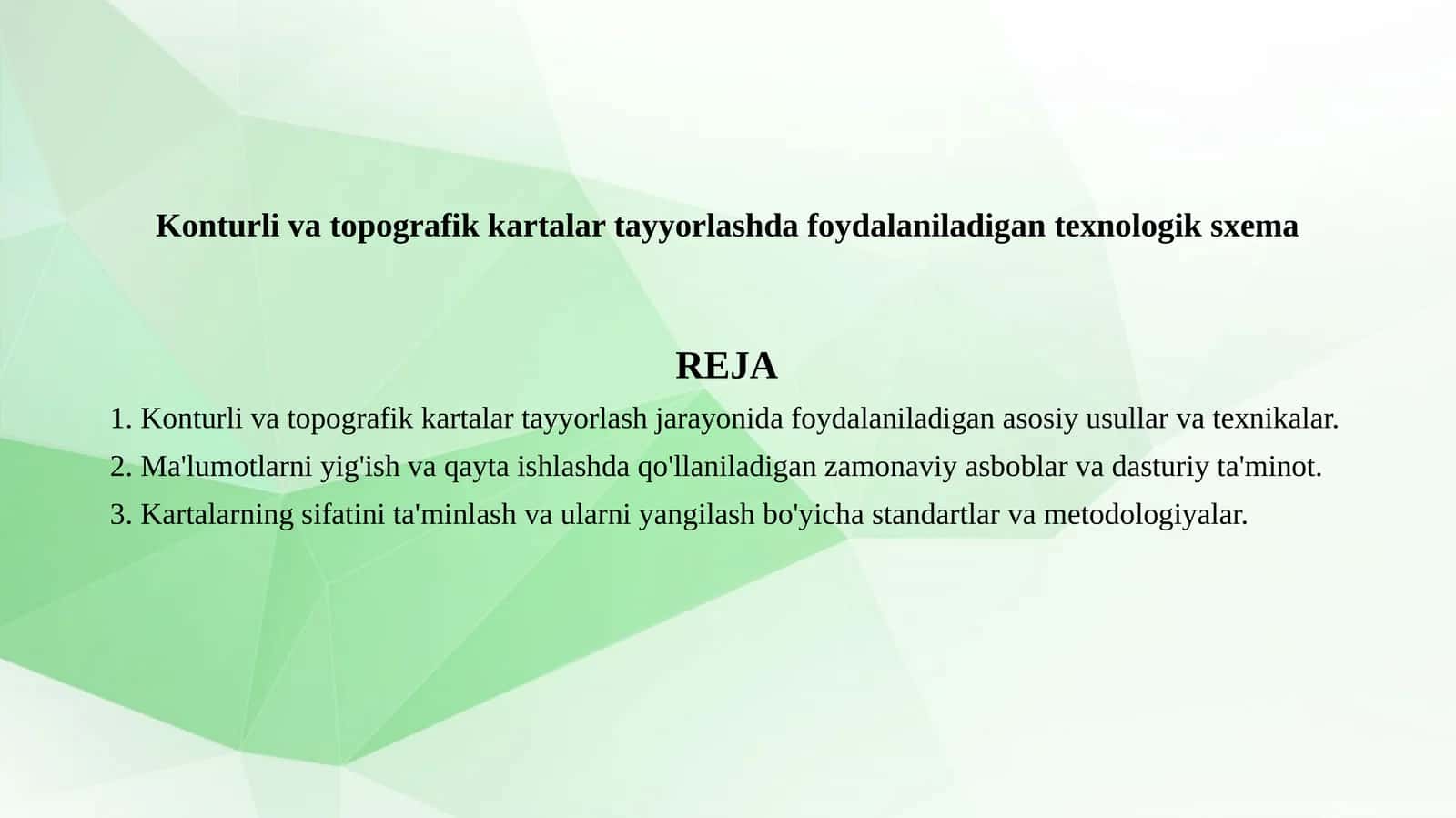 Konturli va topografik kartalar tayyorlash jarayonida foydalaniladigan texnologik sxema 1