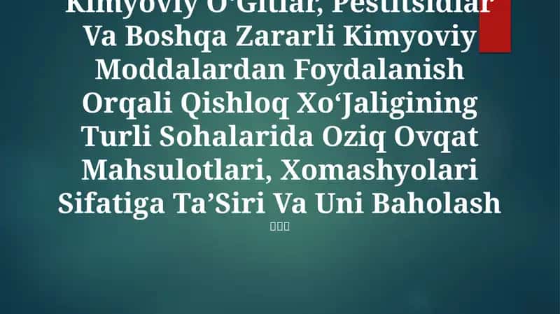 Kimyoviy OʻGitlar, Pestitsidlar Va Boshqa Zararli Kimyoviy Moddalardan Foydalanish 1