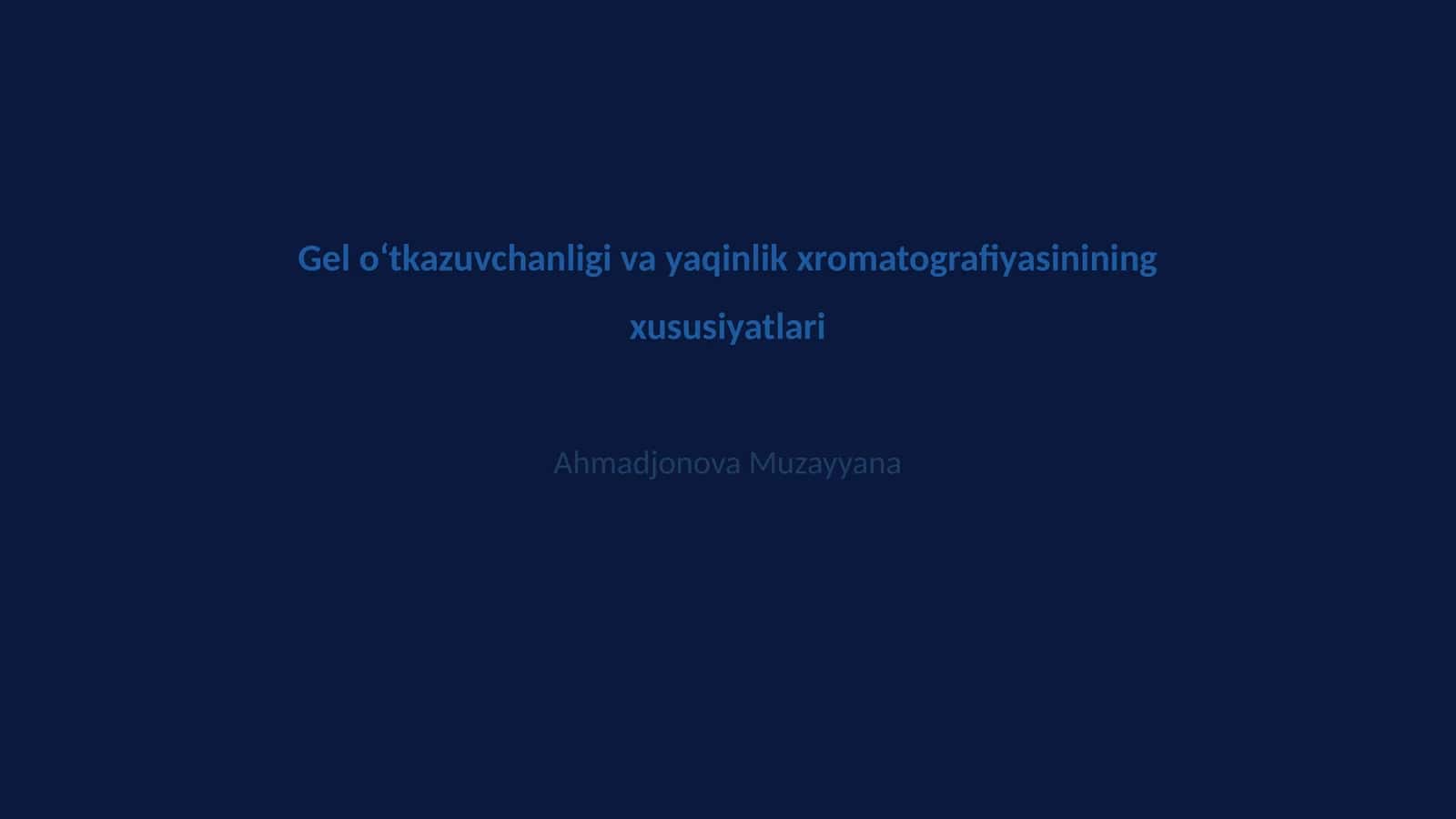 Gel oʻtkazuvchanligi va yaqinlik xromatografiyasining xususiyatlari 1