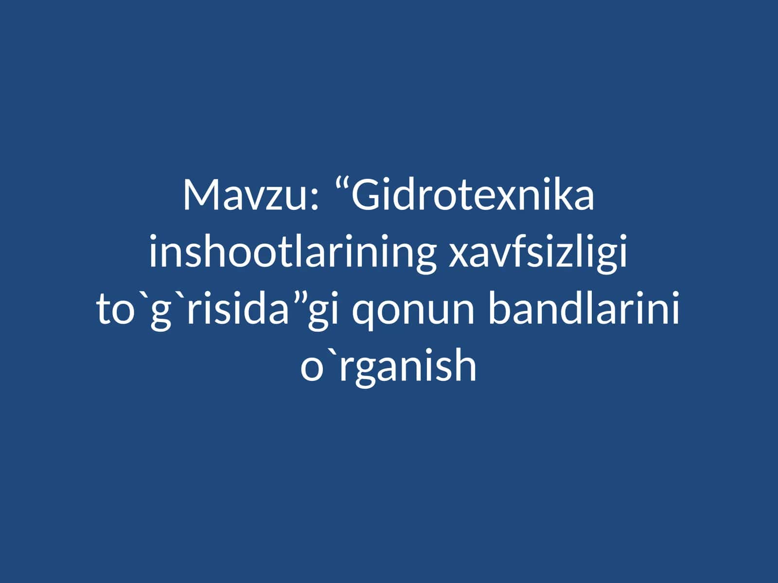 Gidrotexnika inshootlarining xavfsizligi to`g`risida qonun bandlari 1
