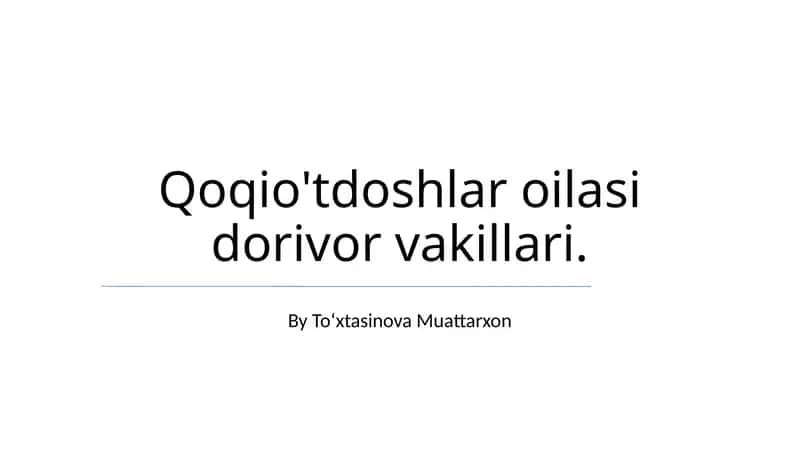 Qoqio'tdoshlar oilasi dorivor vakillari 1