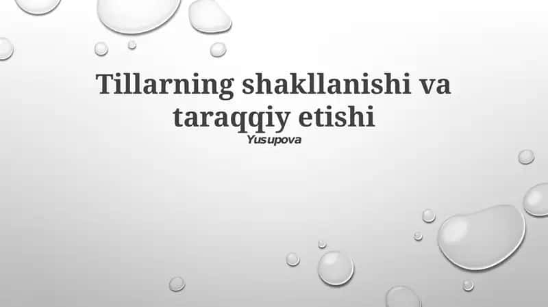 Tillarning shakllanishi va taraqqiy etishi 1