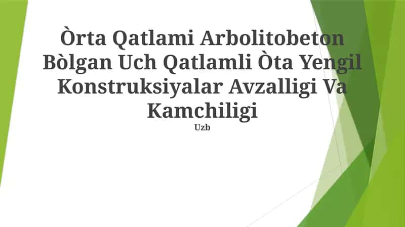 Arbolitobeton Bòlgan Uch Qatlamli Òta Yengil Konstruksiyalar 1