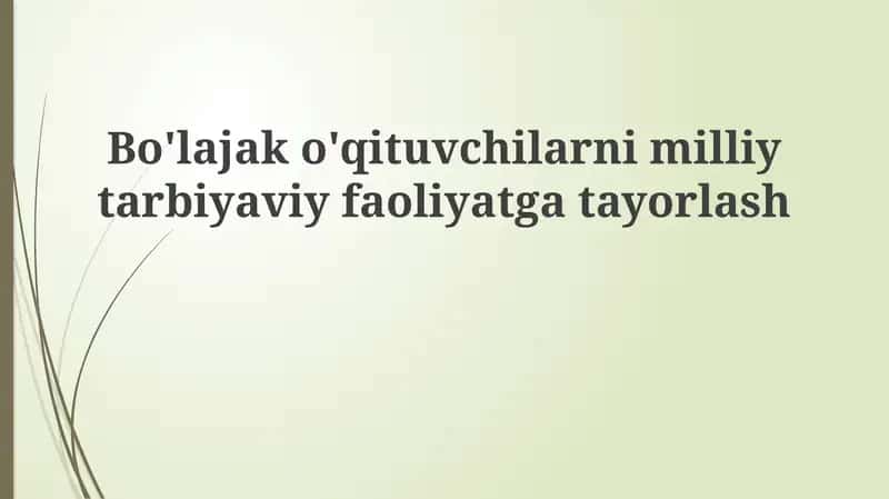 Milliy ta'lim tadbirlariga o'qituvchilarni tayyorlash 1