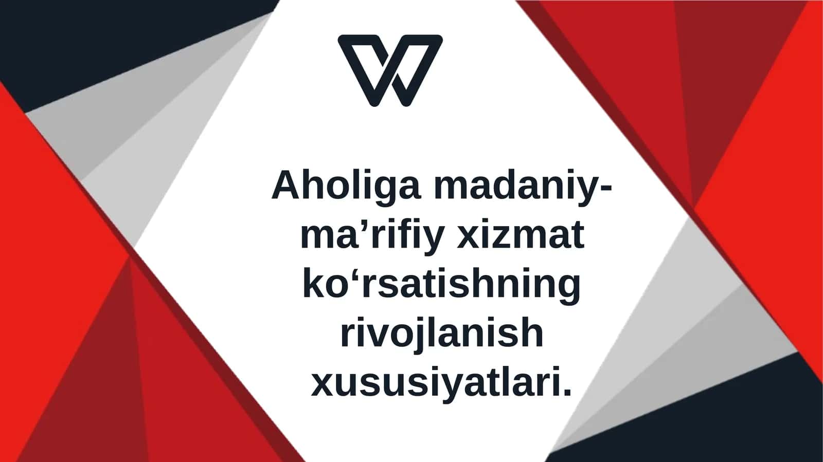 Aholiga madaniy-ma’rifiy xizmat ko‘rsatishning rivojlanish xususiyatlari. slayd 1