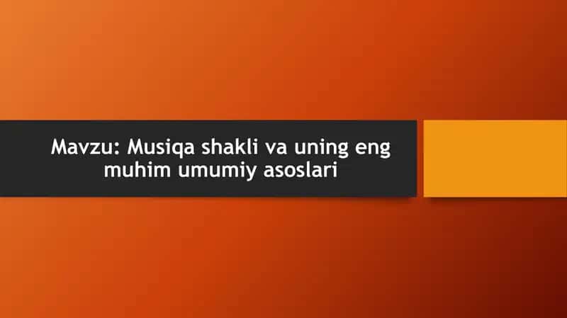 Musiqa shakli va uning eng muhim umumiy asoslari 1