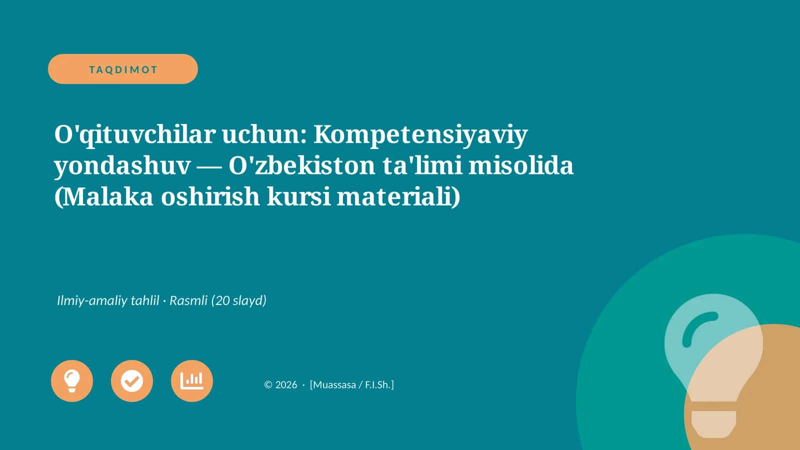 O'qituvchilar uchun: Kompetensiyaviy yondashuv — O'zbekiston ta'limi misolida (Malaka oshirish kursi materiali) 1
