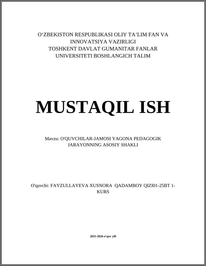 O'QUVCHILAR-JAMOSI YAGONA PEDAGOGIK JARAYONNING ASOSIY SHAKLI 1