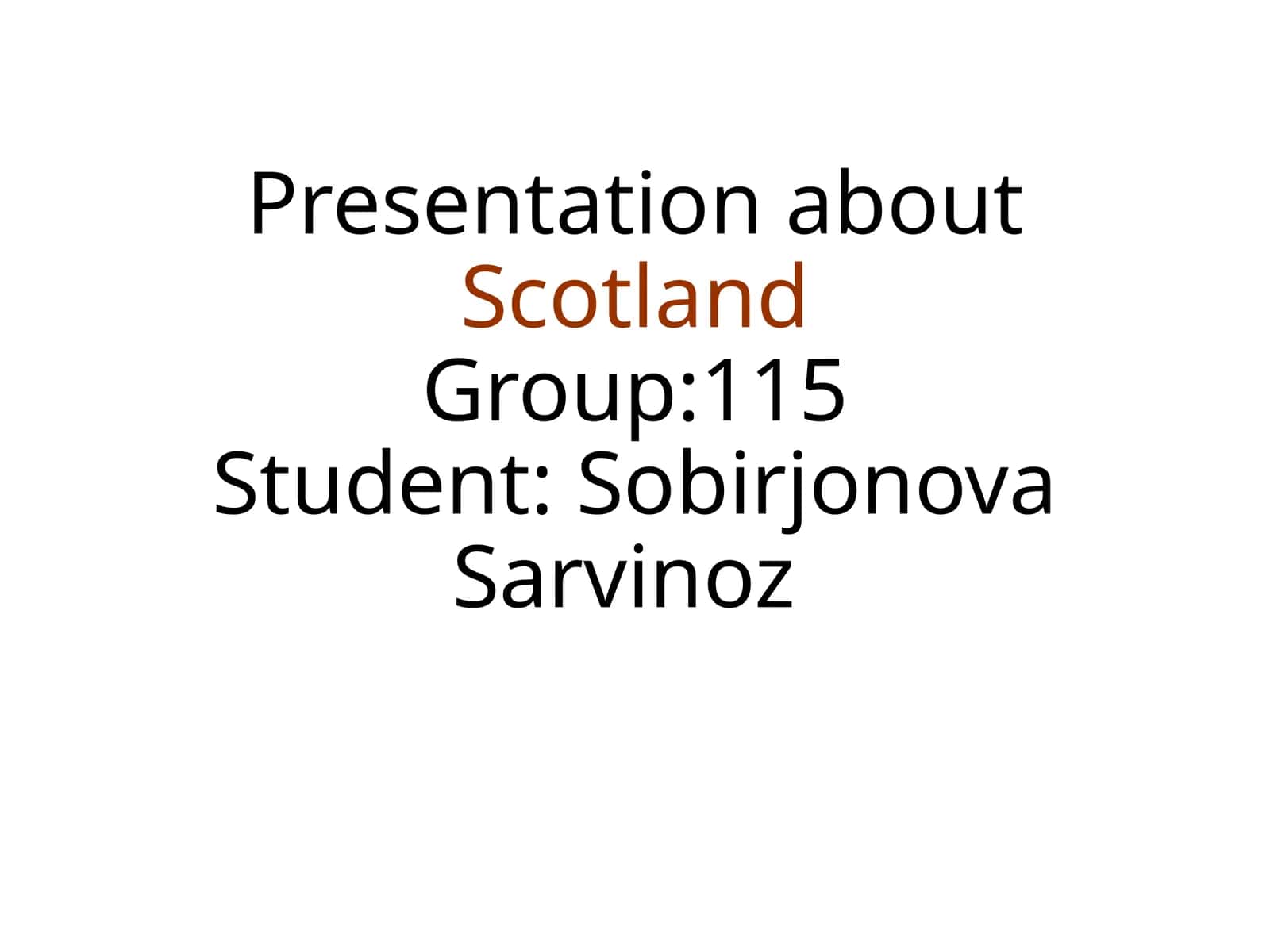 Presentation about Scotland 1