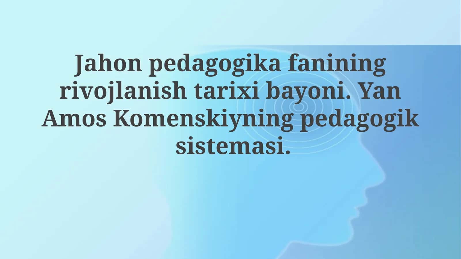 Jahon pedagogika fanining shakllanish tarixi 1