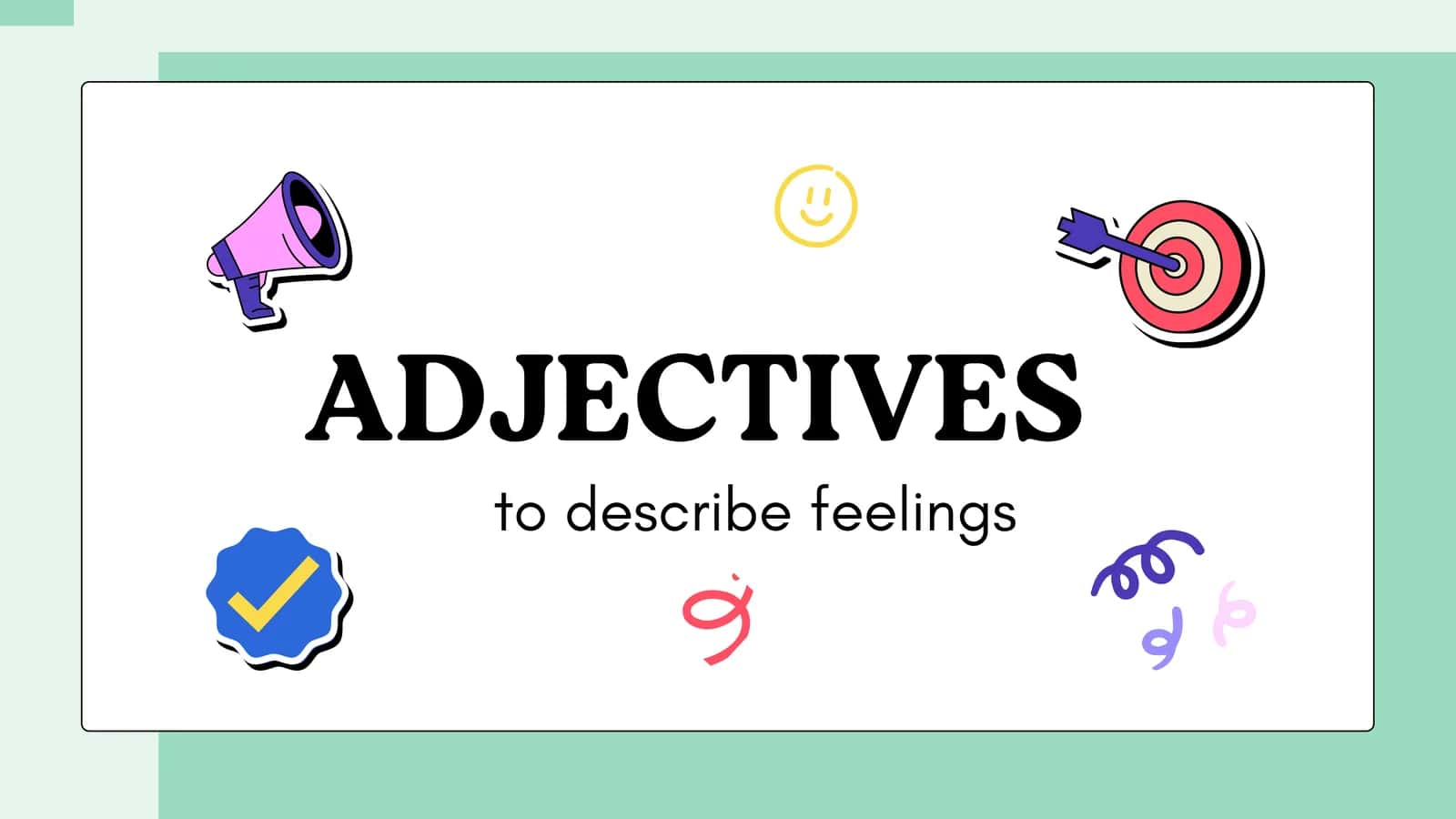 Adjectives to describe feelings 1