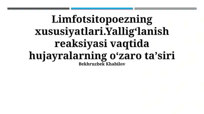 Limfotsitopoezning xususiyatlari