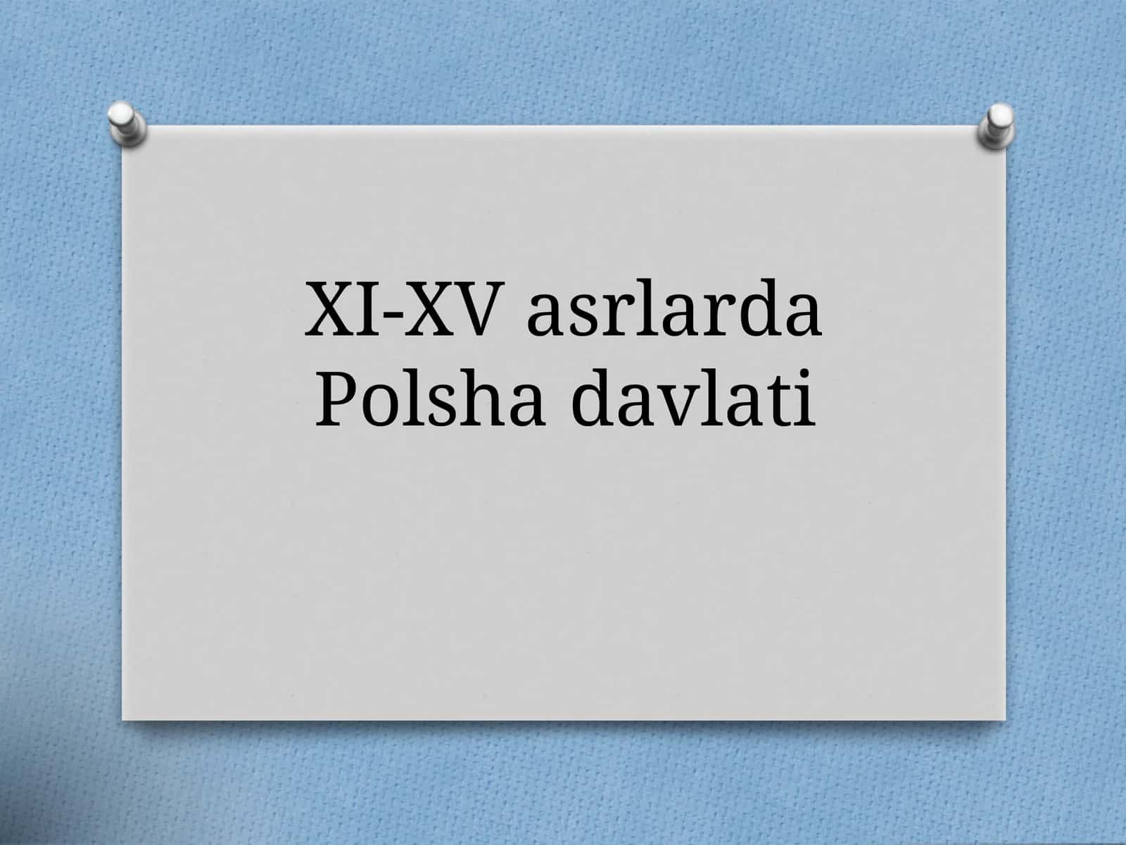XI-XVasrlardaPolshadavlati 1