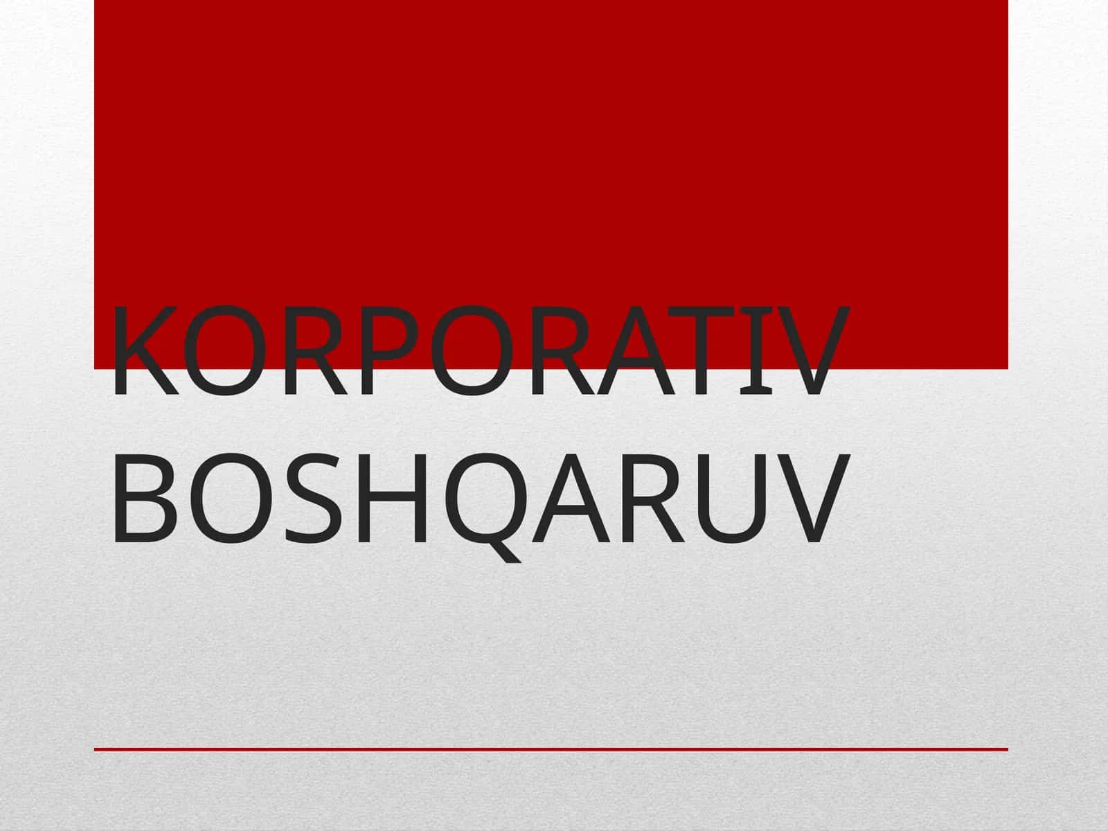 Korporativ boshqaruv 1
