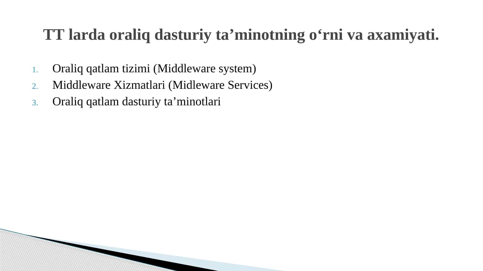 TT larda oraliq dasturiy ta’minotning o‘rni va axamiyati. 1