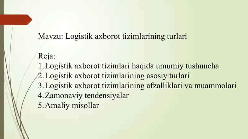 Mavzu: Logistik axborot tizimlarining turlari. Slayd 1