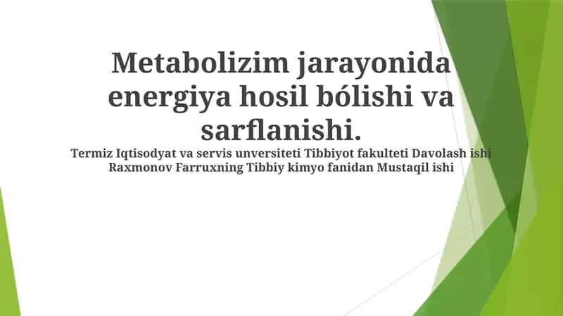 Metabolik Jarayonlarda Energiya Hosil Qilish 1