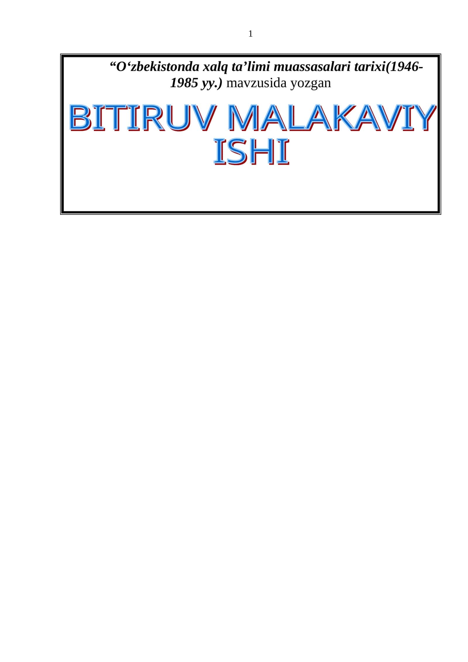 O‘zbekistonda xalq ta’limi muassasalari tarixi(1946-1985 yy.) 1