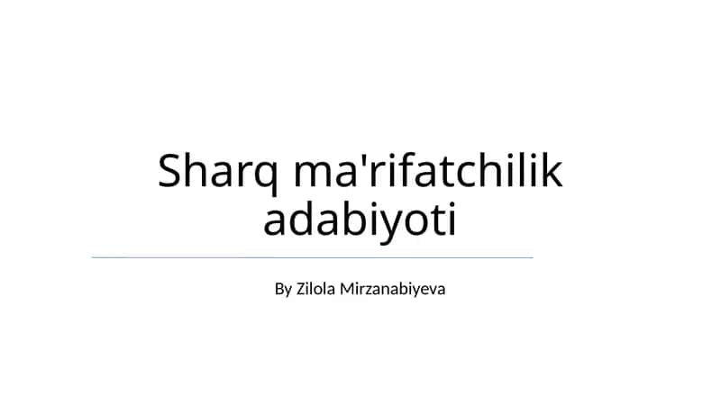 Sharq ma'rifatchilik adabiyoti 1