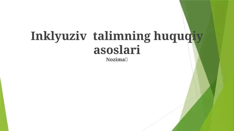 Inklyuziv talimning huquqiy asoslari 1