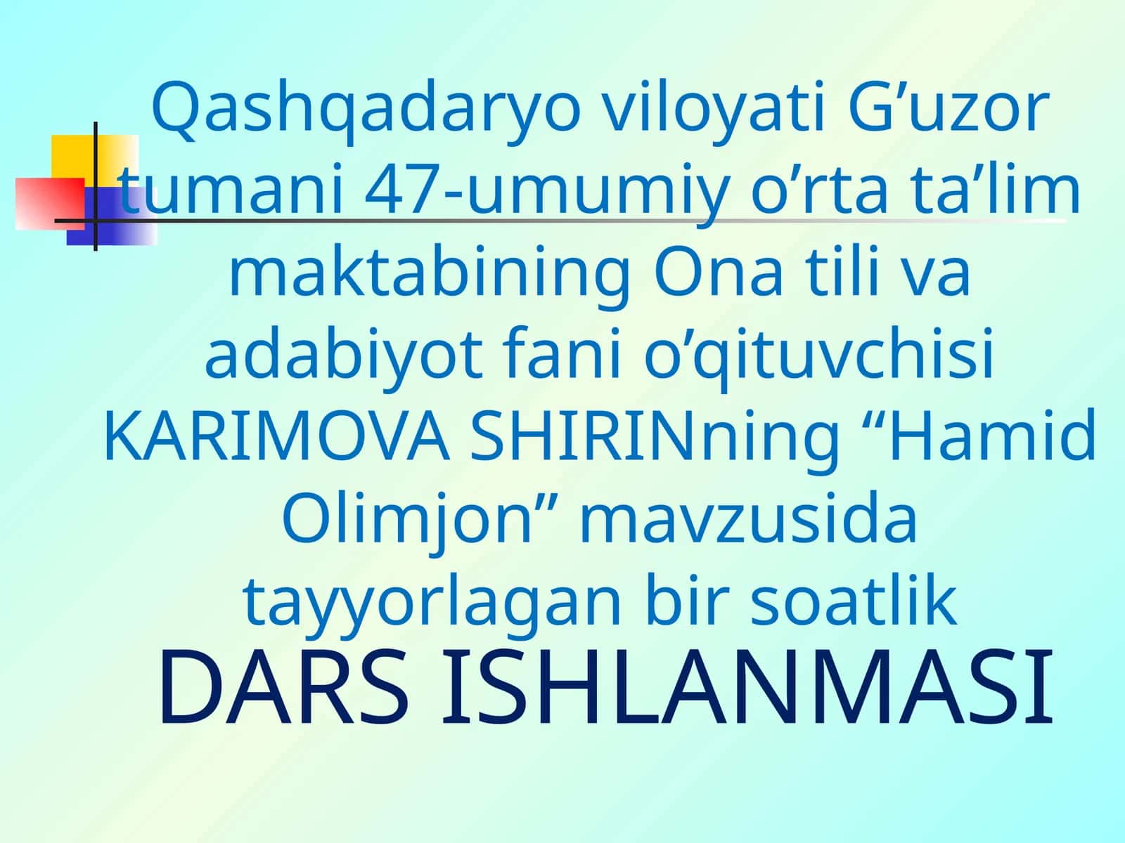 5-sinf Adabiyot Hamid Olimjon hayoti va ijodi mavzuda dars ishlanmasi 1