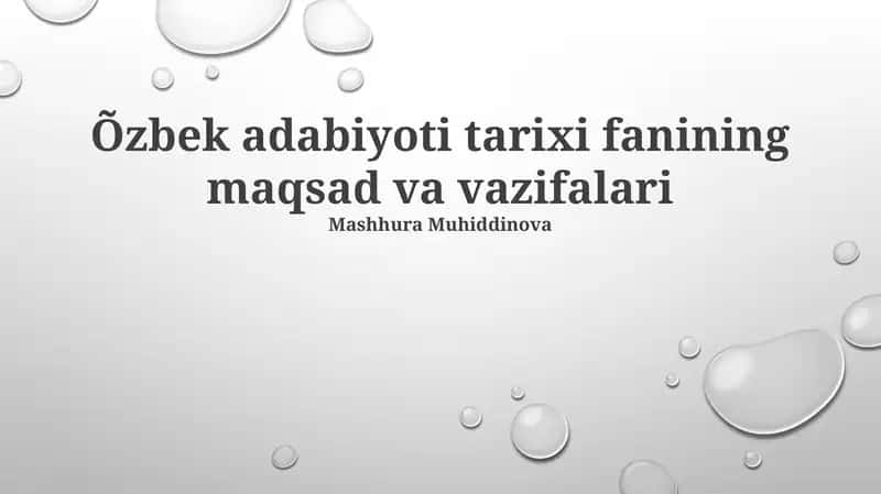 Õzbek adabiyoti tarixi fanining maqsad va vazifalari 1