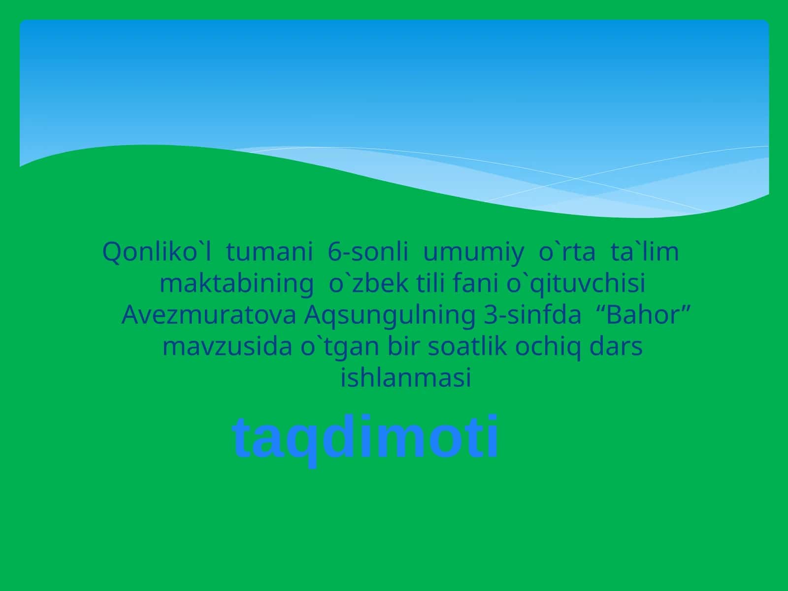 3-sinf O'zbek tili Bahor mavzusida dars ishlanma 1