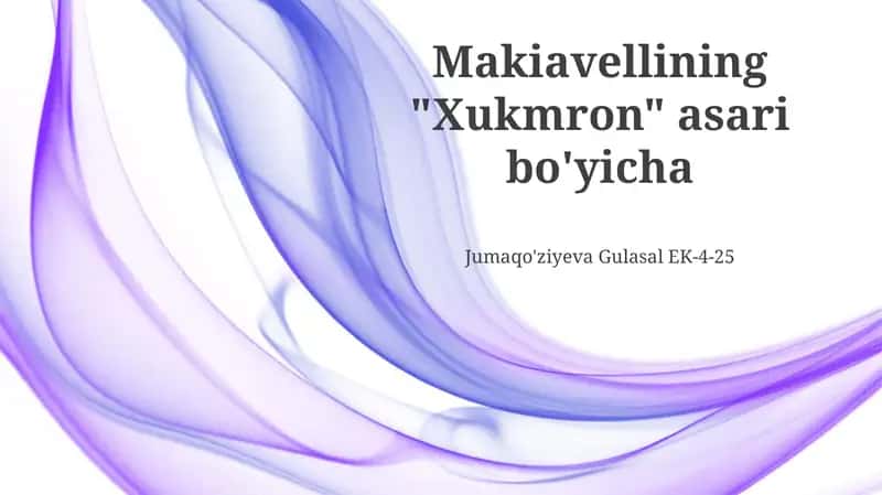 Makiavellining "Xukmron" asari bo'yicha 1