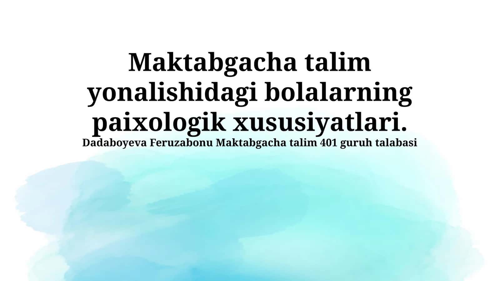 Maktabgacha talim yonalishidagi bolalarning paixologik xususiyatlari 1