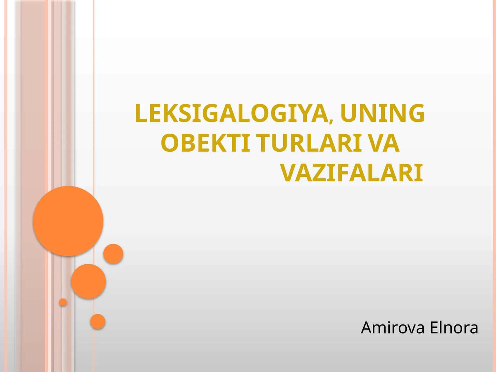 LEKSIGALOGIYA, UNING OBEKTI TURLARI VA VAZIFALARI 1