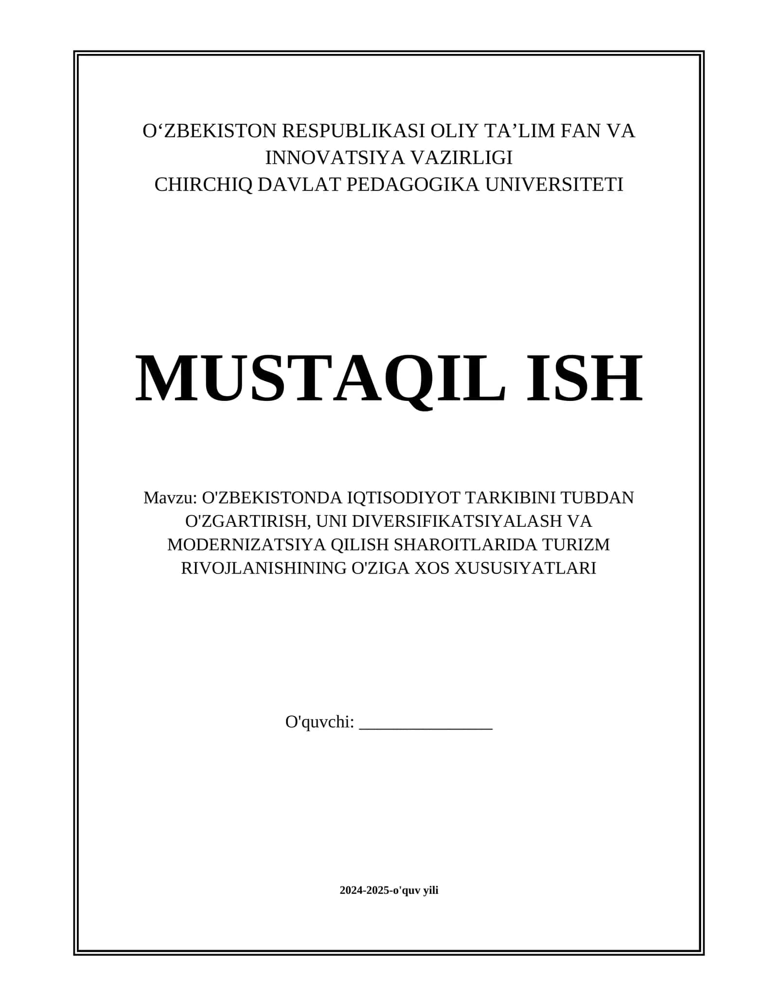 O'ZBEKISTONDA IQTISODIYOT TARKIBINI TUBDAN O'ZGARTIRISH, UNI DIVERSIFIKATSIYALASH VA MODERNIZATSIYA QILISH SHAROITLARIDA TURIZM RIVOJLANISHINING O'ZIGA XOS XUSUSIYATLARI 1