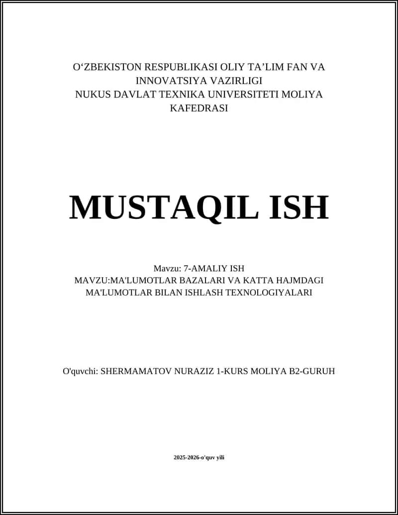 MA'LUMOTLAR BAZALARI VA KATTA HAJMDAGI MA'LUMOTLAR BILAN ISHLASH TEXNOLOGIYALARI 1