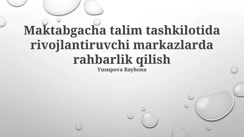 Maktabgacha talim tashkilotida rivojlantiruvchi markazlarda rahbarlik qilish 1