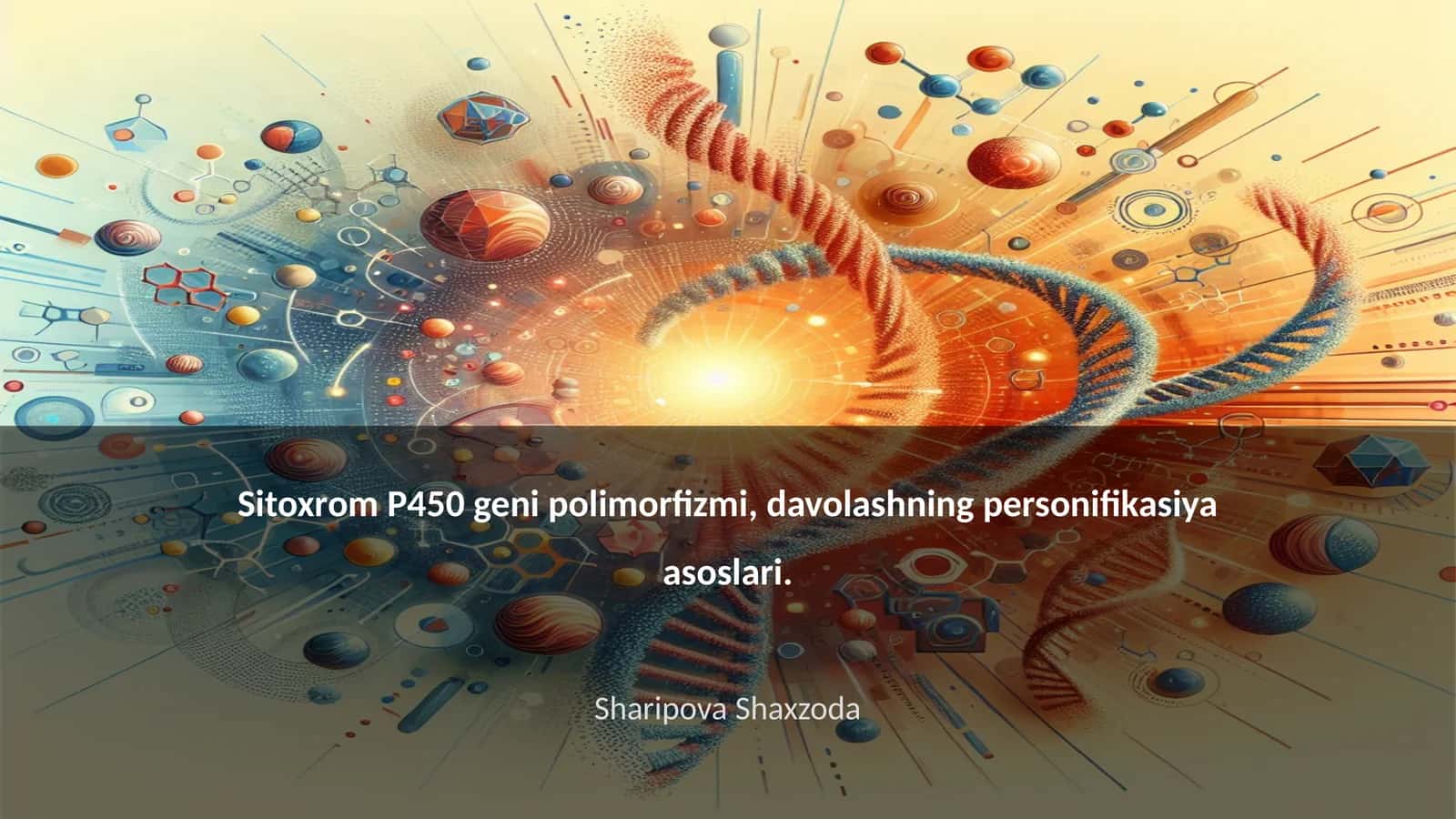 Sitoxrom P450 geni polimorfizmi, davolashning personifikasiya asoslari 1