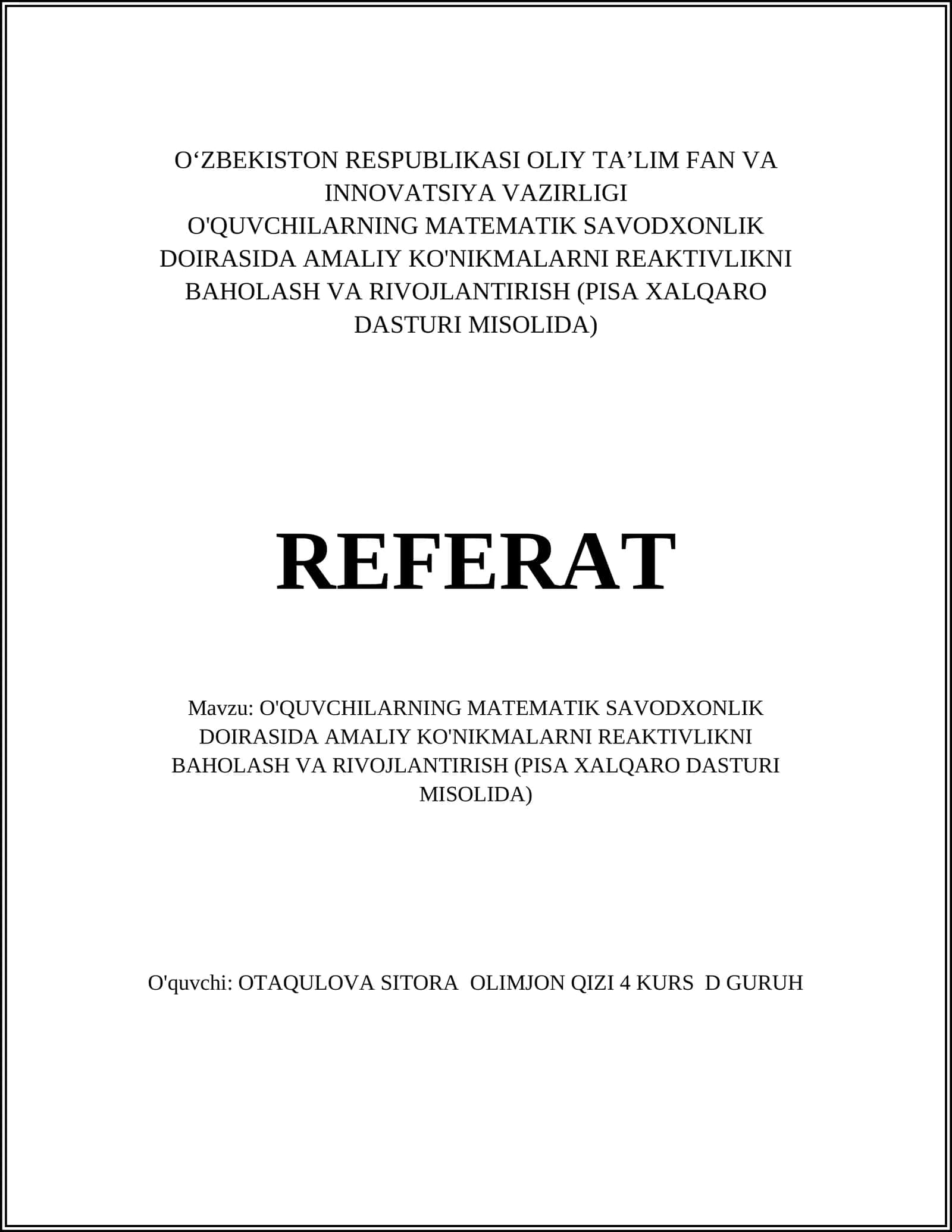 O'QUVCHILARNING MATEMATIK SAVODXONLIK DOIRASIDA AMALIY KO'NIKMALARNI REAKTIVLIKNI BAHOLASH VA RIVOJLANTIRISH (PISA XALQARO DASTURI MISOLIDA) 1