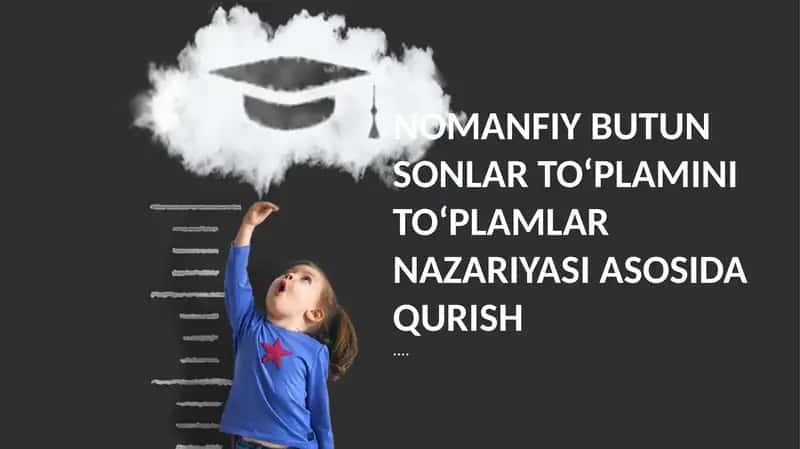 Butun Sonlar To'plamini To'plamlar Nazariyasi Asosida Qurish 1