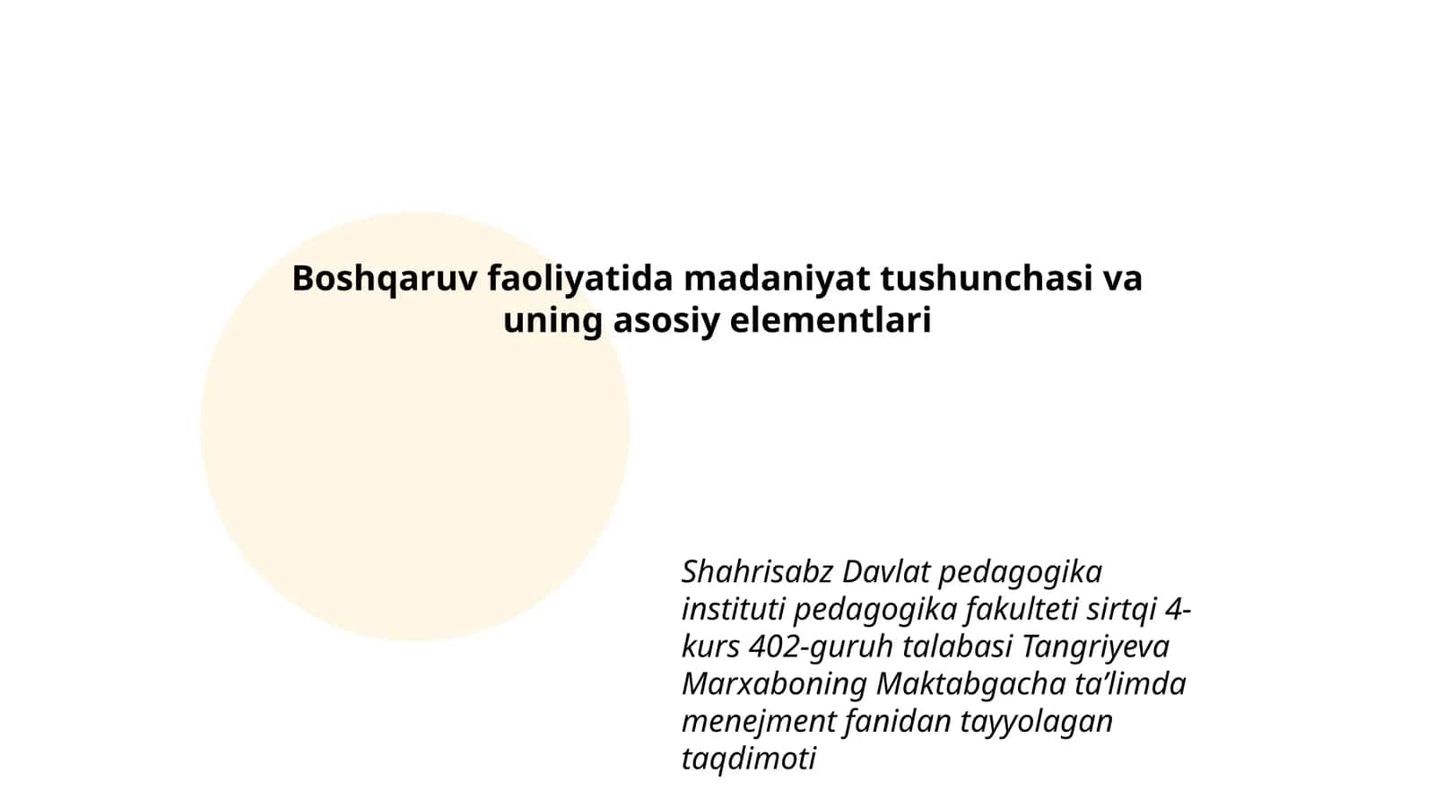 Tangriyeva Marxaboning Maktabgacha taʼlimda menejment fanidan tayyolagan taqdimoti 1