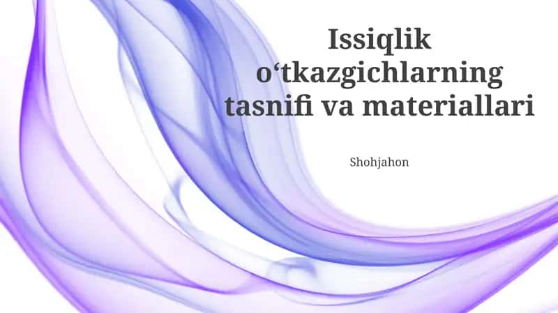 Issiqlik oʻtkazuvchanlikning tasnifi va materiallari 1