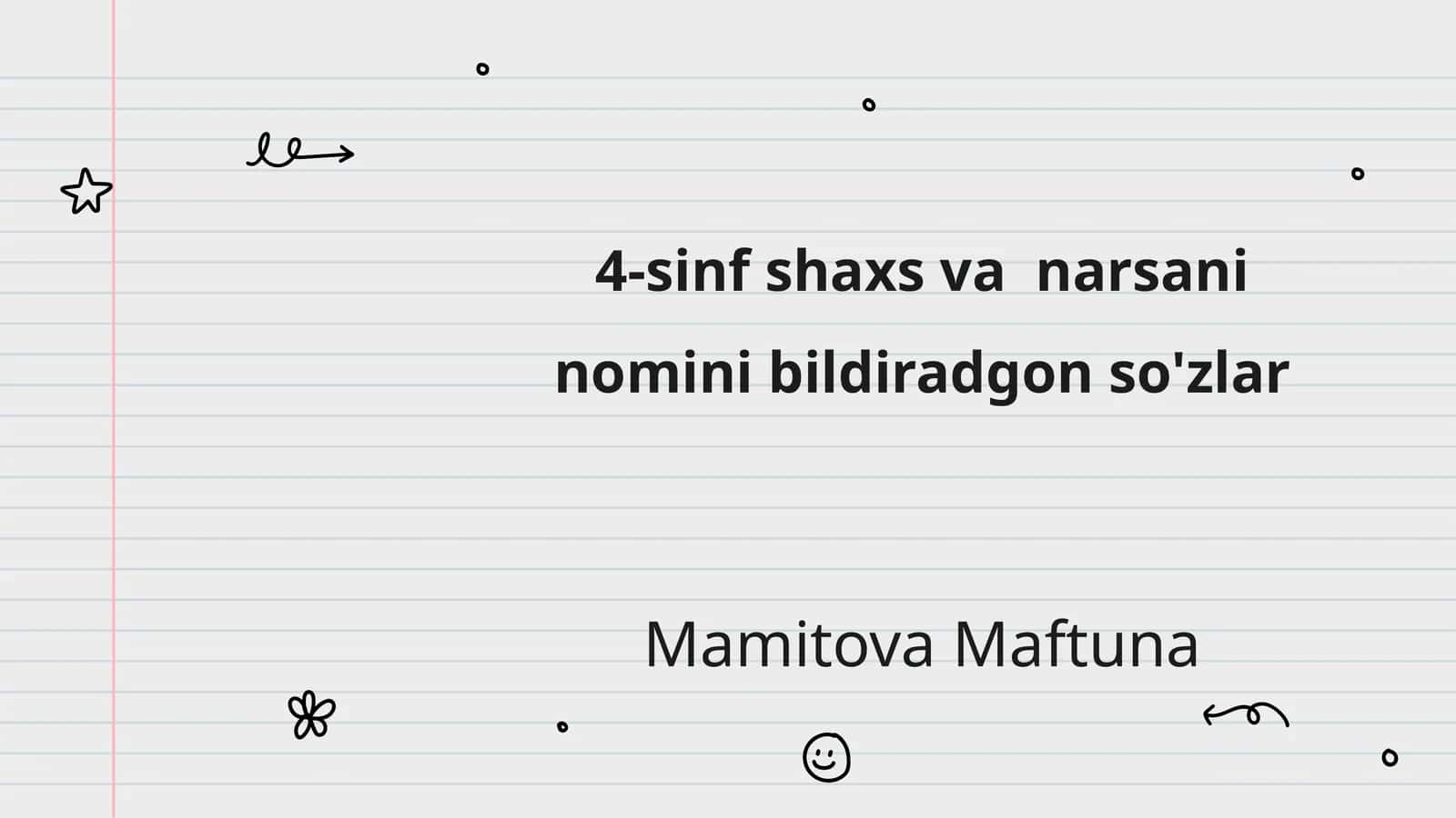 4-sinf shaxs va narsani nomini bildiradgon so'zlar 1
