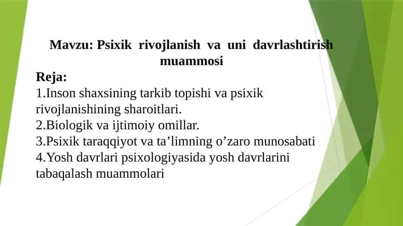 Psixik rivojlanish va uning davrini o‘zgartirish muammosi 1