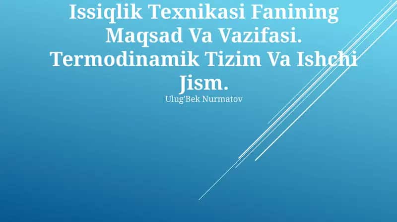 Issiqlik Texnikasi Fanining Maqsad Va Vazifasi 1