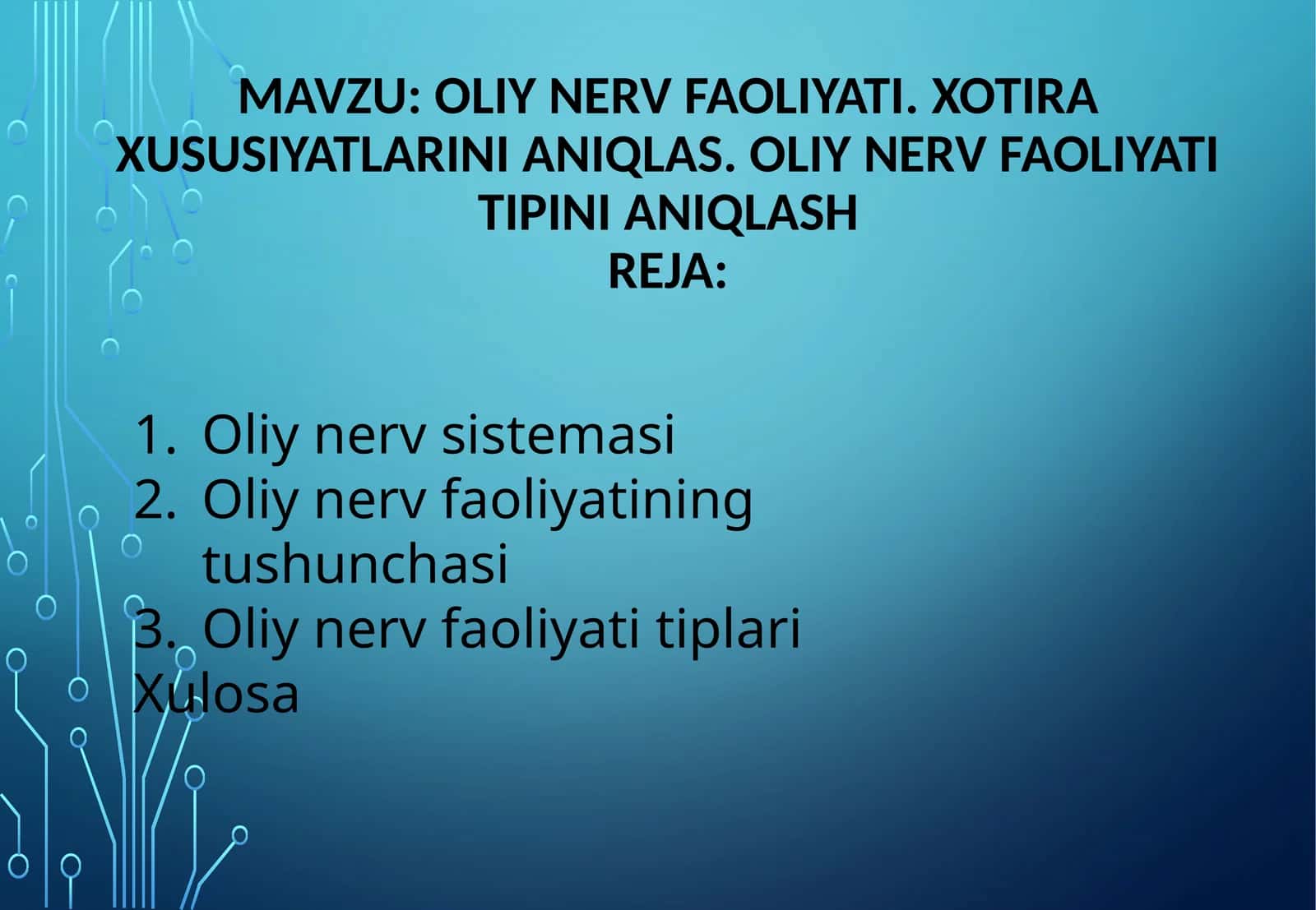 Oliy nerv faoliyati. Xotira xususiyatlarini aniqlas. Oliy nerv faoliyati tipini aniqlash 1